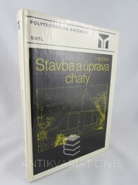 Měšťan, Radomír, Stavba a úprava chaty, 1985
