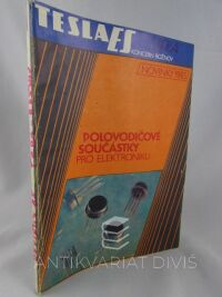 kolektiv, autorů, Polovodičové součástky pro elektroniku - Novinky 1985, 1985