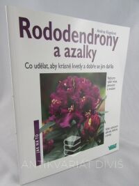 Kögelová, Andrea, Rododendrony a azalky, 2005