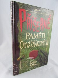Zappa, Ahmet, Příšerné paměti Odvážňákových, 2007