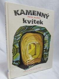 Bažov, Pavel, Kamenný kvítek, 1991