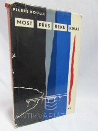 Boulle, Dierre, Most přes řeku Kwai, 1964