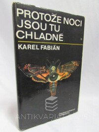 Fabián, Karel, Protože noci jsou tu chladné, 1977