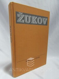 Spahr, William J., Žukov: Vzestup a pád velkého generála, 1997