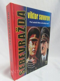 Suvorov, Viktor, Sebevražda: Proč zaútočil Hitler na Sovětský svaz, 2009