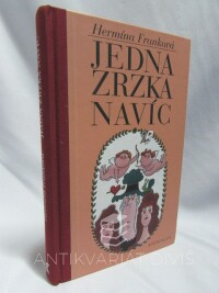 Franková, Hermína, Jedna zrzka navíc, 2009