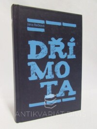 Rečková, Jana, Dřímota, 2008