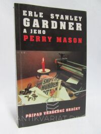 Gardner, Erle Stanley, Perry Mason - Případ vražedné hračky, 1995