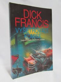 Francis, Dick, Vyšetřovací komise, 1992