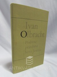 Olbracht, Ivan, Podivné přátelství herce Jesenia, 1982