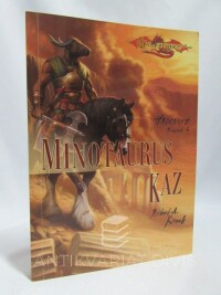 Knaak, Richard A., Hrdinové 4: Minotaurus Kaz, 2008