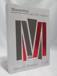Scurati, Antonio, Mussolini - syn XX. století, 2018
