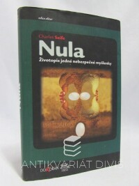 Seife, Charles, Nula - Životopis jedné nebezpečné myšlenky, 2005