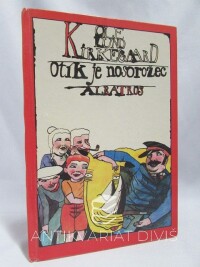 Kirkegaard, Ole Lund, Otík je nosorožec, 1986