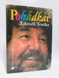 Čermáková, Dana, Pohádkář Zdeněk Troška, 2009