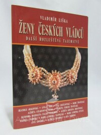 Liška, Vladimír, Ženy českých vládců: Další rozluštěná tajemství, 2015