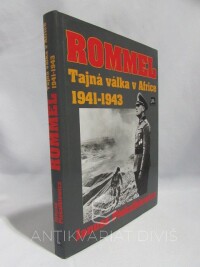 Piekalkiewicz, Janusz, Rommel: Tajná válka v Africe 1941-1943, 1994
