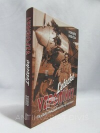 Kudlička, Bohumír, Letecké vzpomínky: Tři příběhy mužů, kteří zasvětili svůj život letectví, 2013