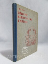 Vítěz, Libor, Sláva a pád Maginotovy linie a Verdunu, 1941