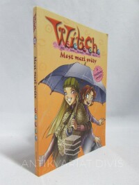 kolektiv, autorů, Witch 10: Most mezi světy, 2006