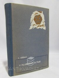 Křídlo, František, V hlubinách Altaje, 1941