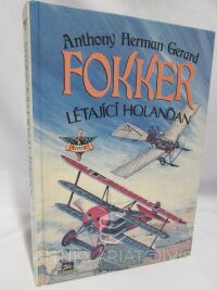 Gerard, Anthony Herman, Fokker - létající holanďan, 1994