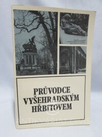 Nechvátal, Bořivoj, Průvodce vyšehradským hřbitovem, 1981