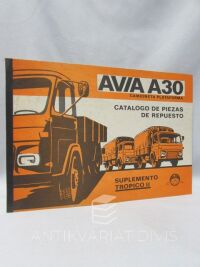 kolektiv, autorů, Suplemento del Catalogo de las Piezas de Repuesto del Camion AVIA A-30/Tropico II, 1979