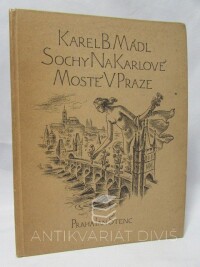 Mádl, Karel B., Sochy na Karlově mostě v Praze, 1921