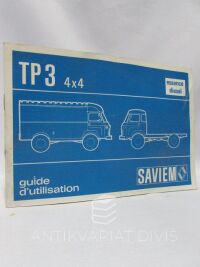kolektiv, autorů, Conduite et entretien TP 3 4x4 , 1974