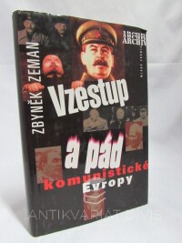 Zeman, Zbyněk, Vzestup a pád komunistické Evropy, 1988