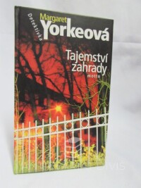 Yorkeová, Margaret, Tajemství zahrady, 2004