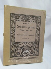 Vyskočil, Quido Maria, Černá krev - ryzí srdce. Příběhy z dolů a bání, 1921