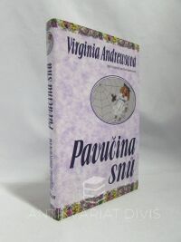 Andrewsová, Virginia, Casteel 5: Pavučina snů: Pavučina se začíná rozplétat, 1996