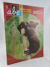 kolektiv, autorů, ABC mladých techniků a přírodovědců ročník 34, číslo 5, 1989