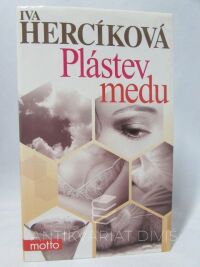Hercíková, Iva, Plástev medu, 2011