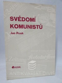 Picek, Jan, Svědomí komunistů, 1991