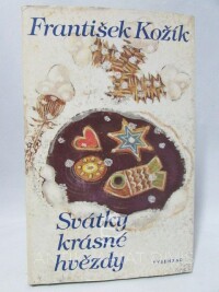 Kožík, František, Svátky krásné hvězdy, 1988