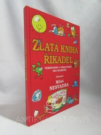 kolektiv, autorů, Zlatá kniha říkadel: Veršovánky a omalovánky pro nejmenší, 2015