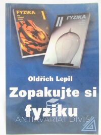 Lepil, Oldřich, Zopakujte si fyziku, 2006
