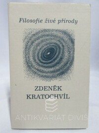Kratochvíl, Zdeněk, Filosofie živé přírody, 1994
