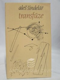 Šindelář, Aleš, Transfúze, 1990