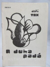 Tax, Jiří, A duha padá, 1991