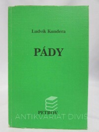 Kundera, Ludvík, Pády, 1992