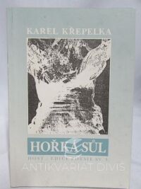 Křepelka, Karel, Hořká sůl, 1993