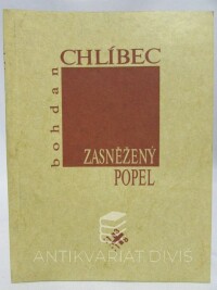 Chlíbec, Bohdan, Zasněžený popel, 1992
