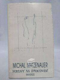 Matzenauer, Michal, Postavy na zpracování, 1993