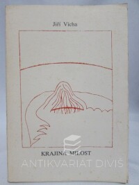 Vícha, Jiří, Krajina milost, 1991