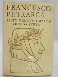 Petrarca, Francesco, Listy velkým i malým tohoto světa, 1974