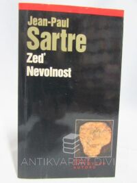 Sartre, Jean-Paul, Zeď, Nevolnost, 2001